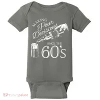 Making Pour Decisions Since The 60s Baby Bodysuit thumb 0