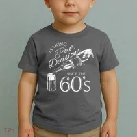 Making Pour Decisions Since The 60s Toddler T-Shirt thumb 2