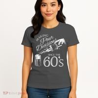 Making Pour Decisions Since The 60s Women's T-Shirt thumb 4