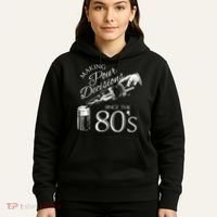 Making Pour Decisions Since The 80s Hoodie thumb 5