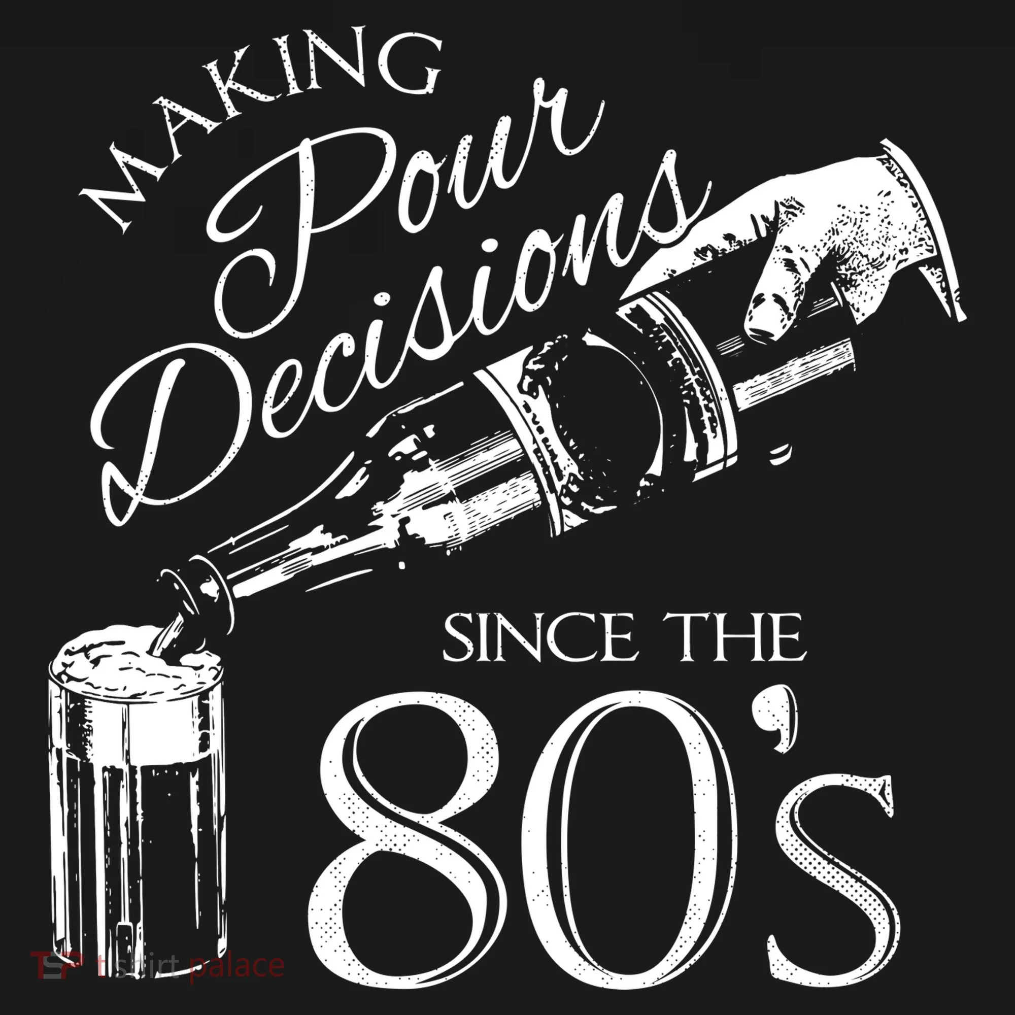 Making Pour Decisions Since The 80s Backpack