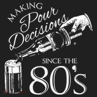 Making Pour Decisions Since The 80s Beanie thumb 2