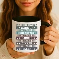 'My Perfect Day' Trains Gift Funny Locomotive Train Lover Meaningful Gift Coffee Mug thumb 3