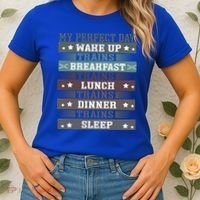 'My Perfect Day' Trains Gift Funny Locomotive Train Lover Meaningful Gift Women's T-Shirt thumb 2