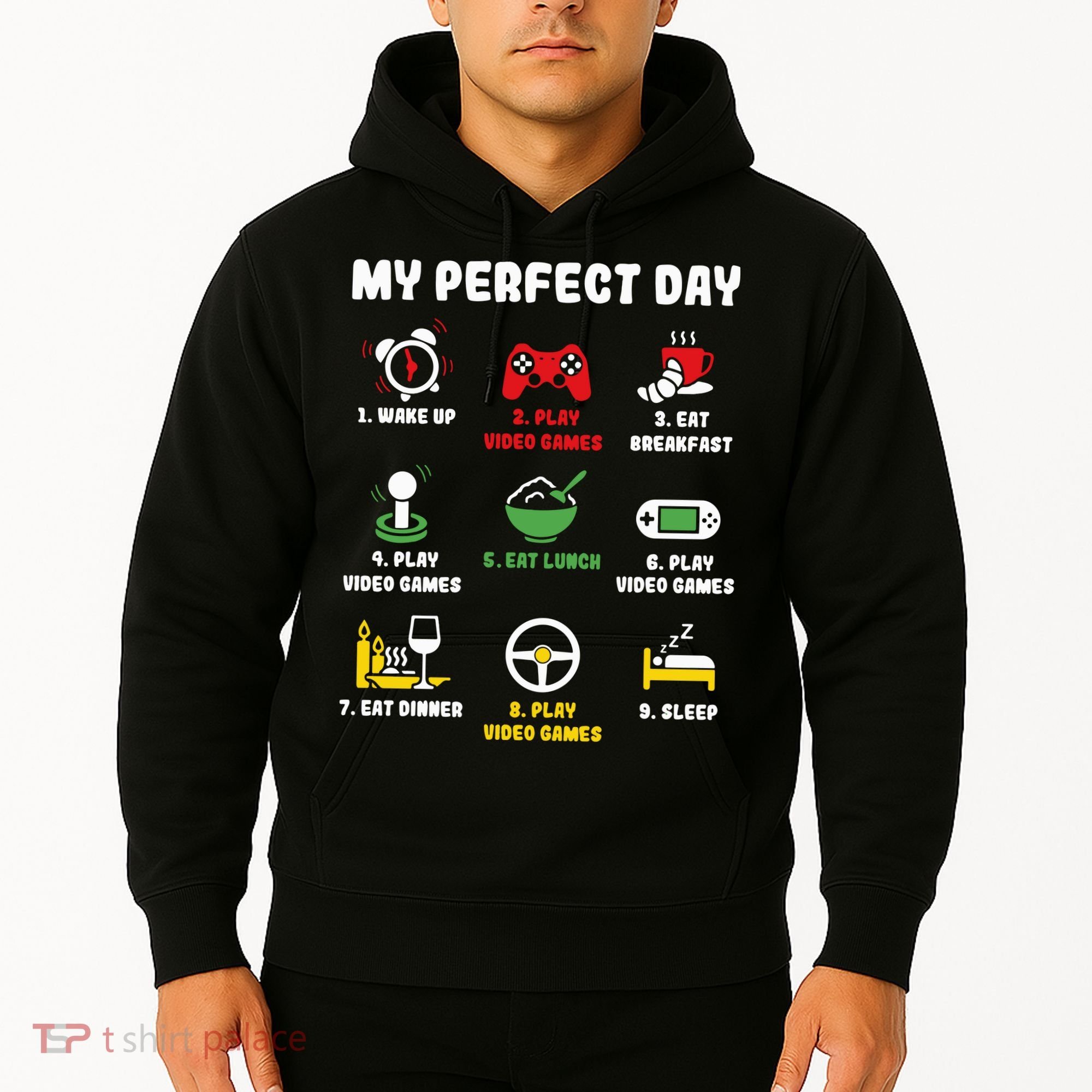 My Perfect Day Gamer Cool Gamer Video Game Hoodie