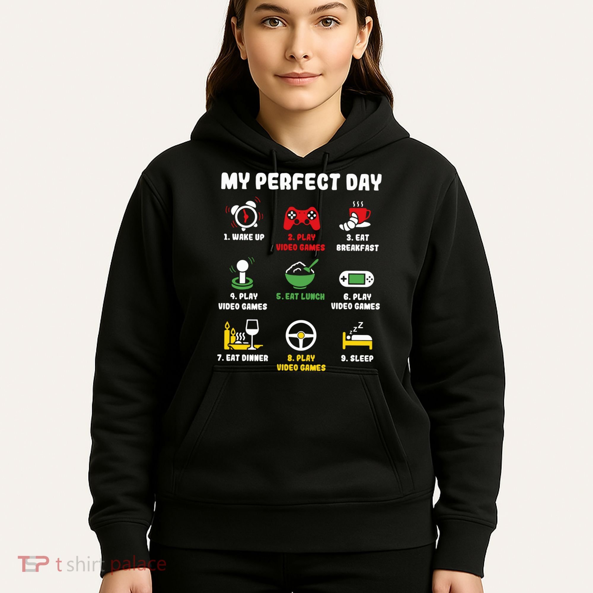 My Perfect Day Gamer Cool Gamer Video Game Hoodie