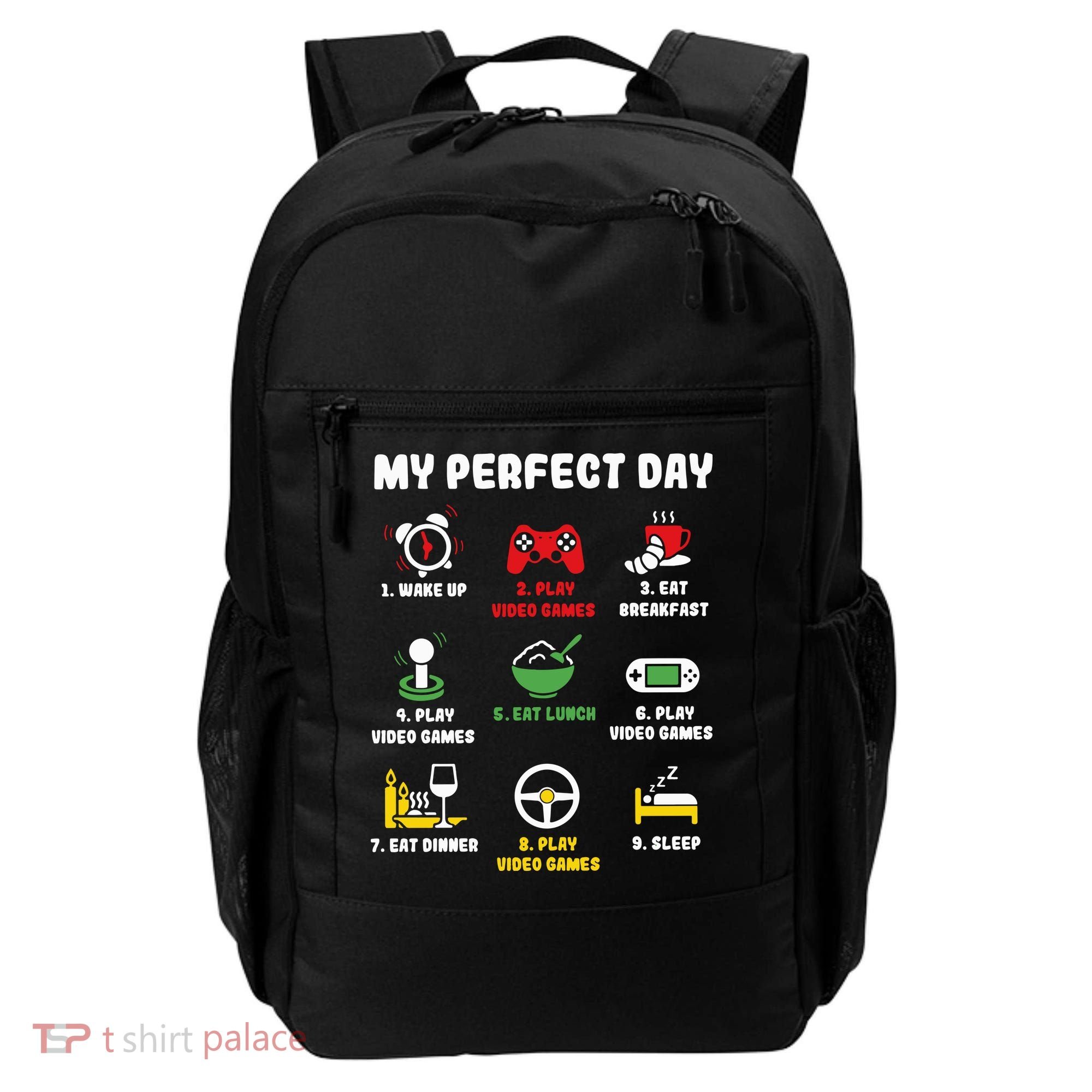 My Perfect Day Gamer Cool Gamer Video Game Backpack