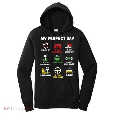 My Perfect Day Gamer Cool Gamer Video Game Women's Hoodie