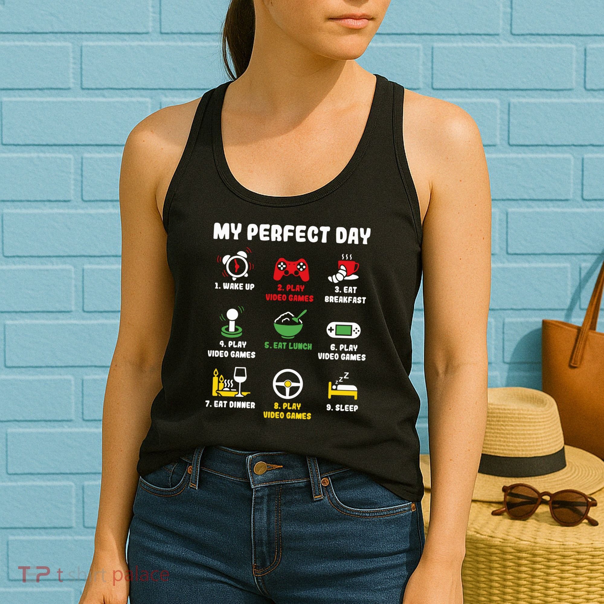 My Perfect Day Gamer Cool Gamer Video Game Women's Tank Top