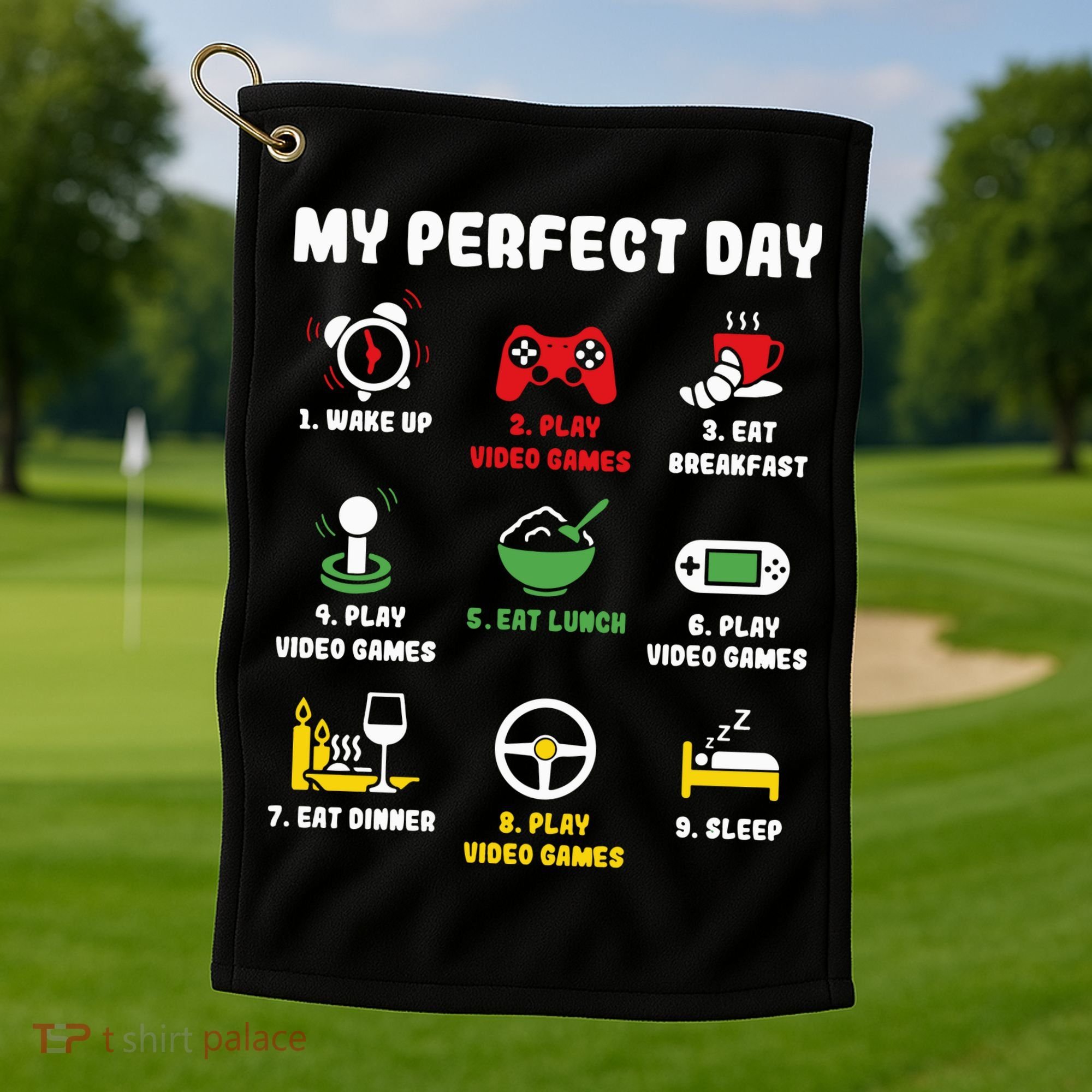 My Perfect Day Gamer Cool Gamer Video Game Golf Towel