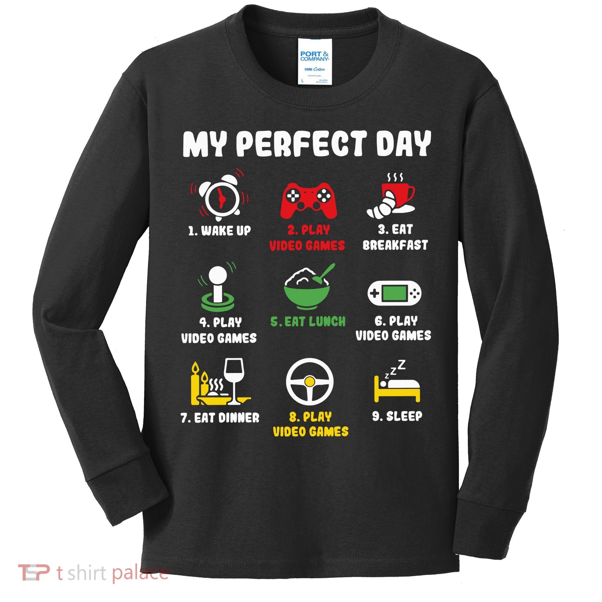 My Perfect Day Gamer Cool Gamer Video Game Kids Long Sleeve Shirt