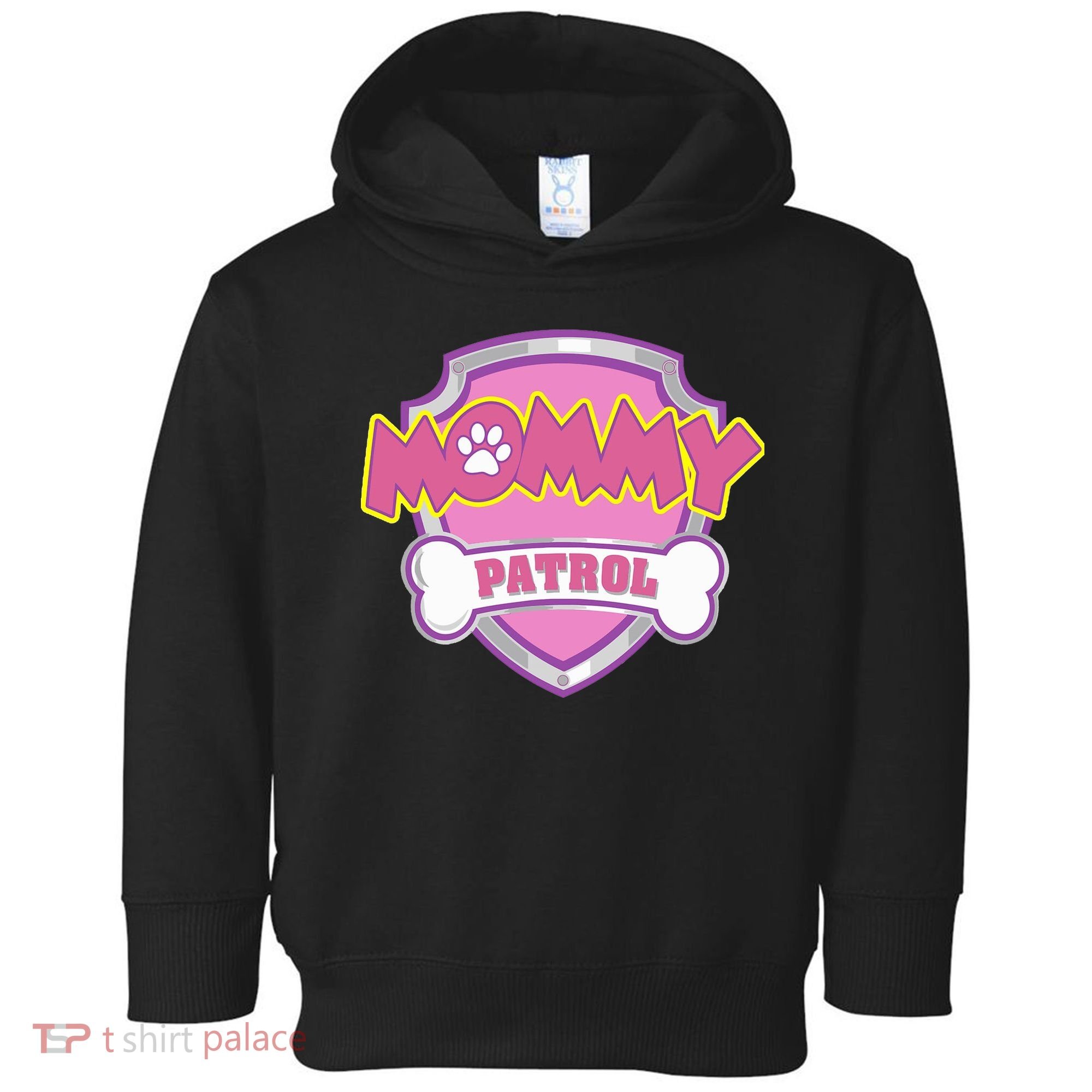 Mom Patrol Dog Mom Dad Toddler Hoodie