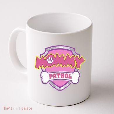 Mom Patrol Dog Mom Dad Coffee Mug