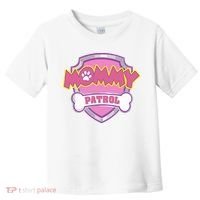 Mom Patrol Dog Mom Dad Toddler T-Shirt thumb 0