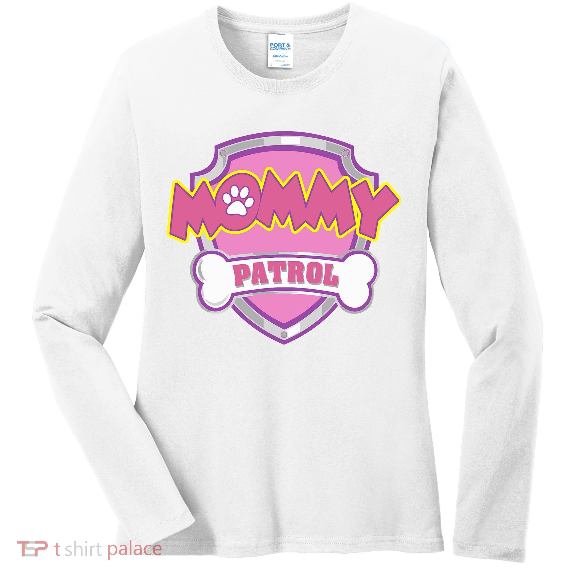Mom Patrol Dog Mom Dad Women's Long Sleeve Shirt
