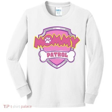 Mom Patrol Dog Mom Dad Kids Long Sleeve Shirt