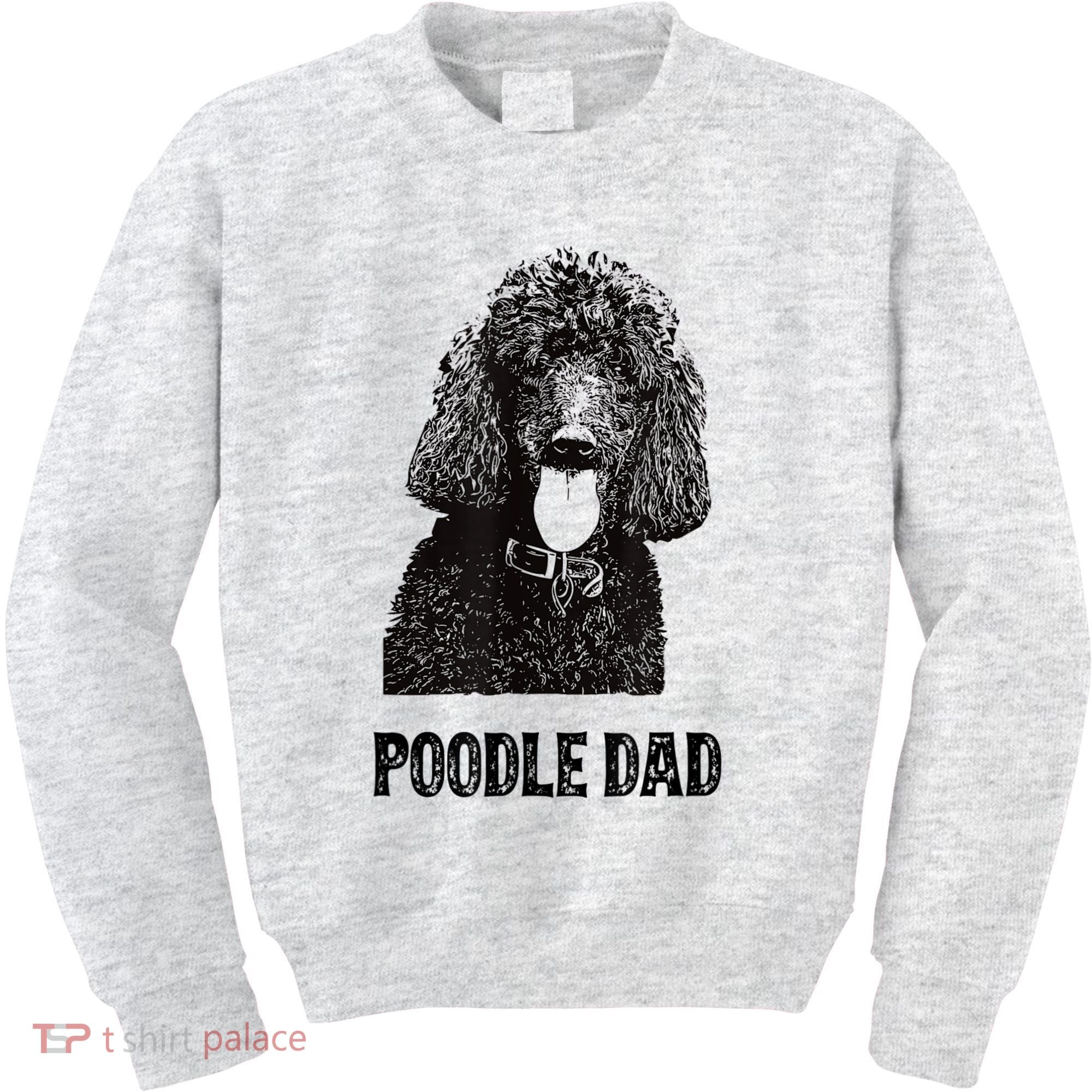 Mens Poodle Dad Standard Poodle Dad Kids Sweatshirt