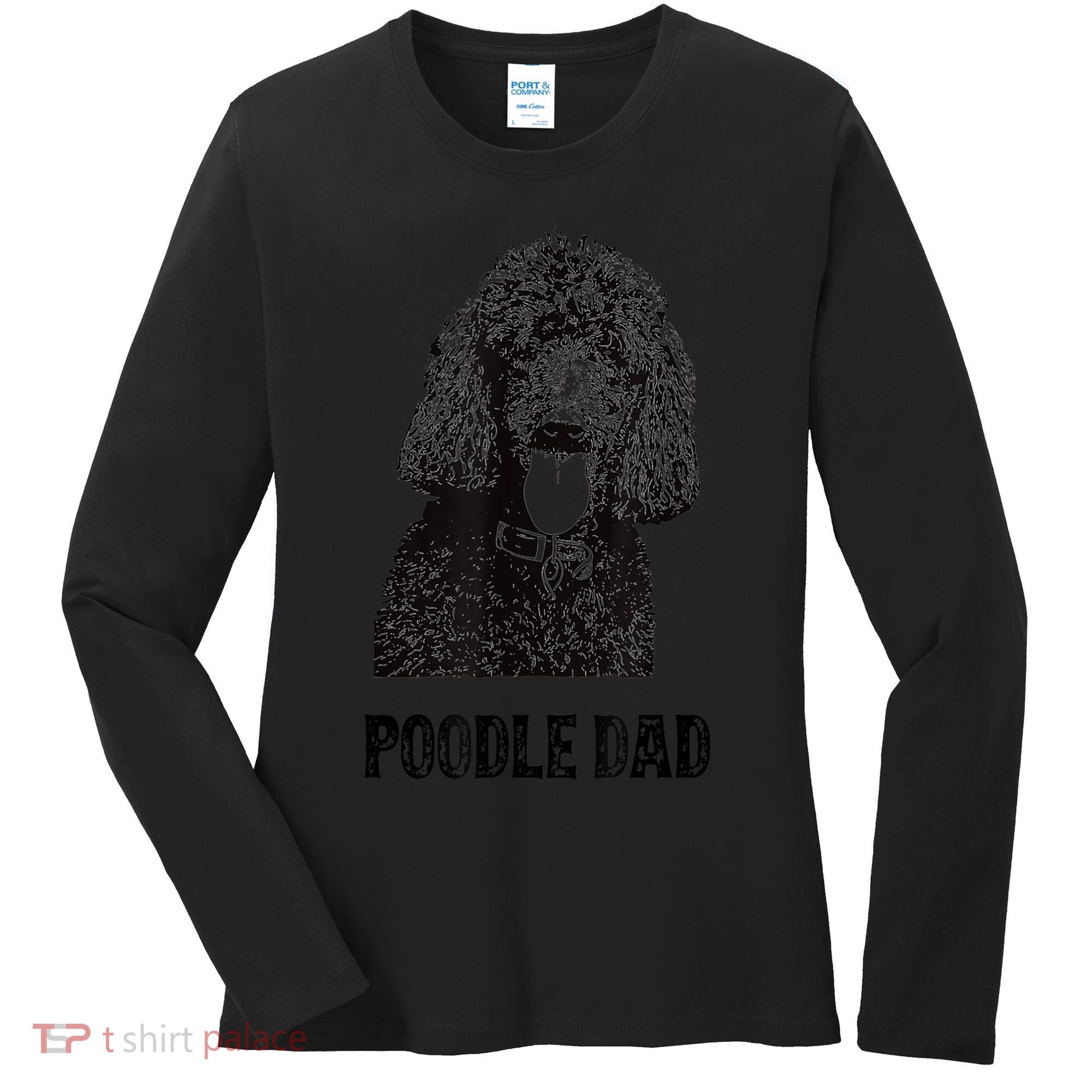 Mens Poodle Dad Standard Poodle Dad Women's Long Sleeve Shirt