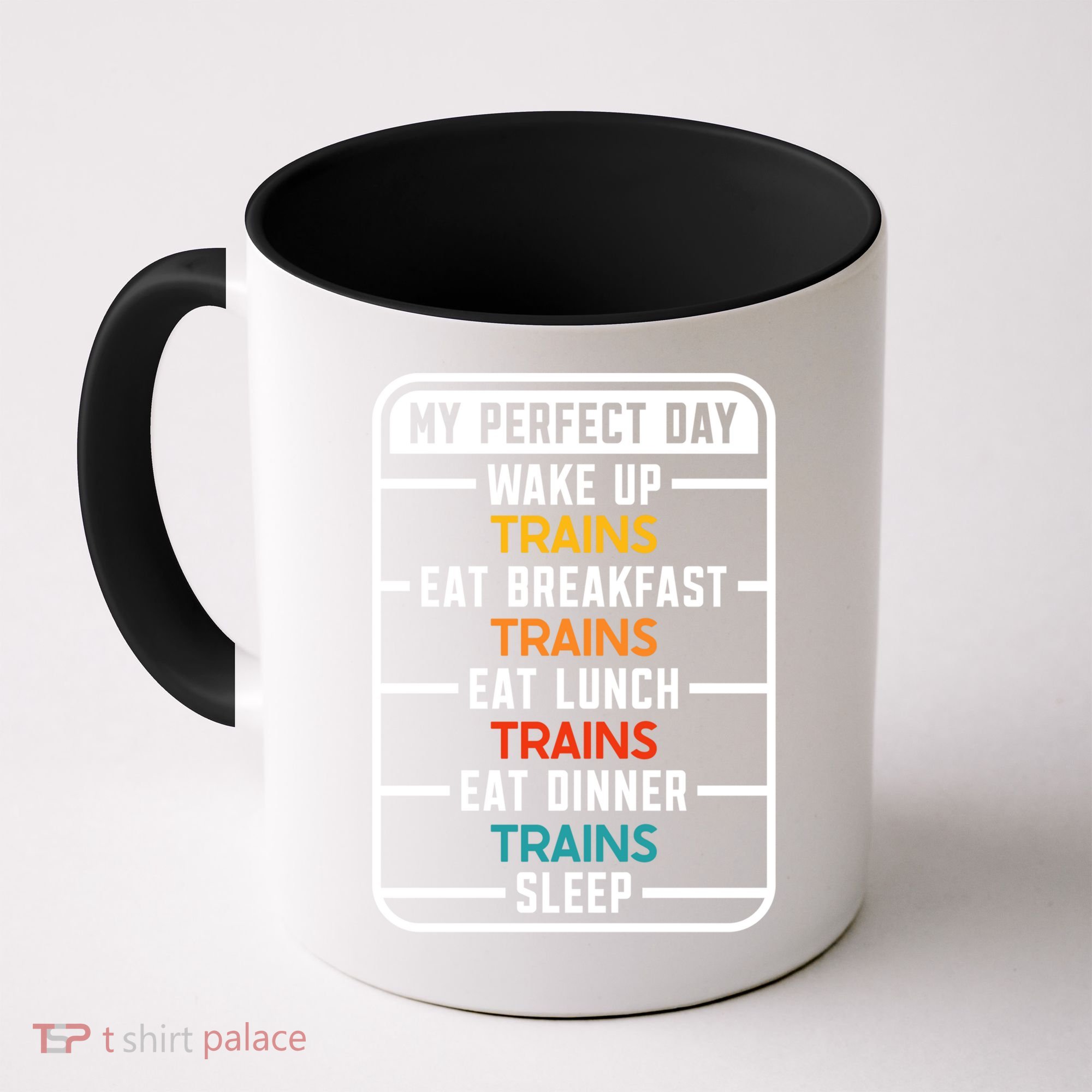 My Perfect Day Trains Gift Coffee Mug