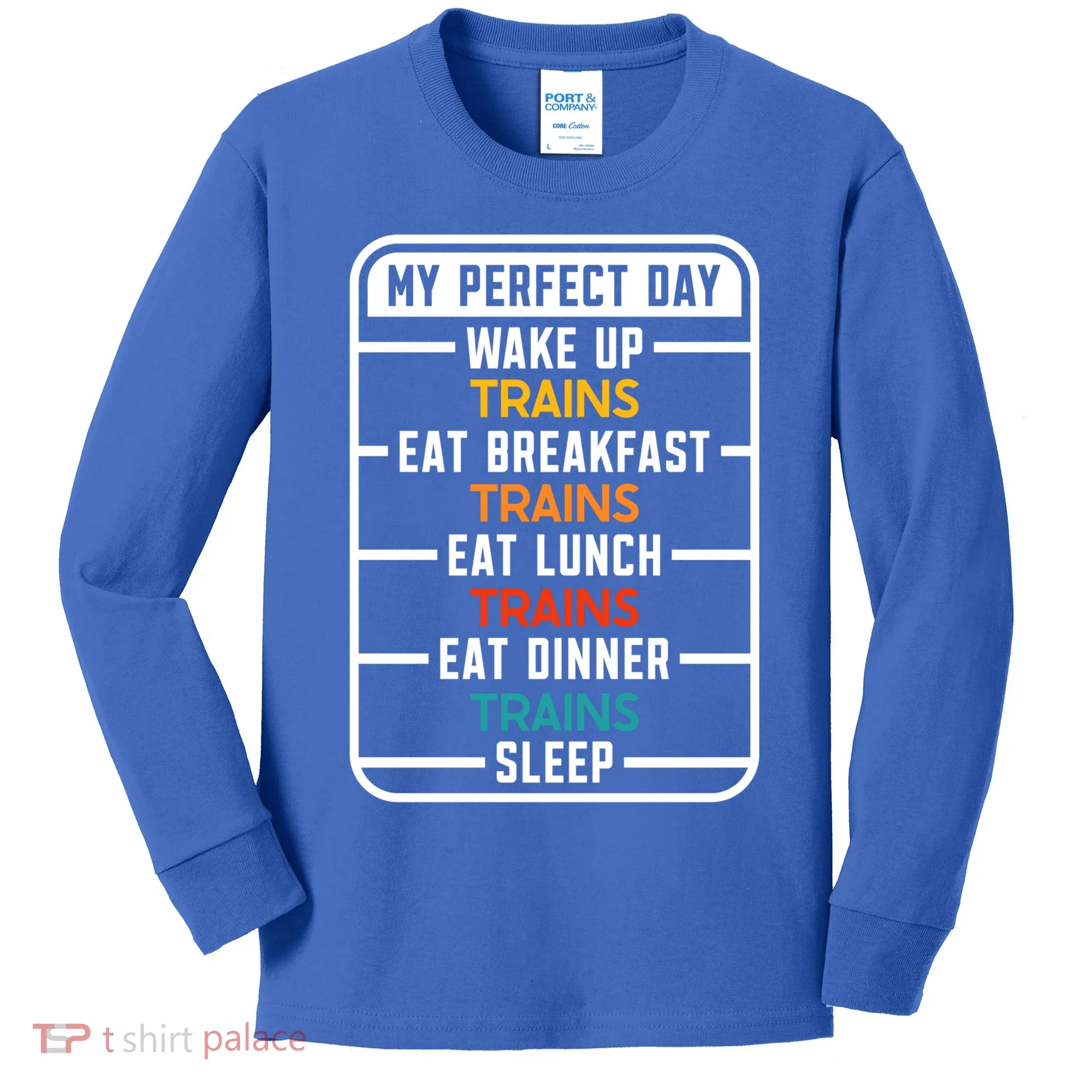 My Perfect Day Trains Gift Kids Long Sleeve Shirt