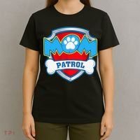 Mom Patrol Dog Mom Dad Funny Gift Birthday Party T-Shirt thumb 4
