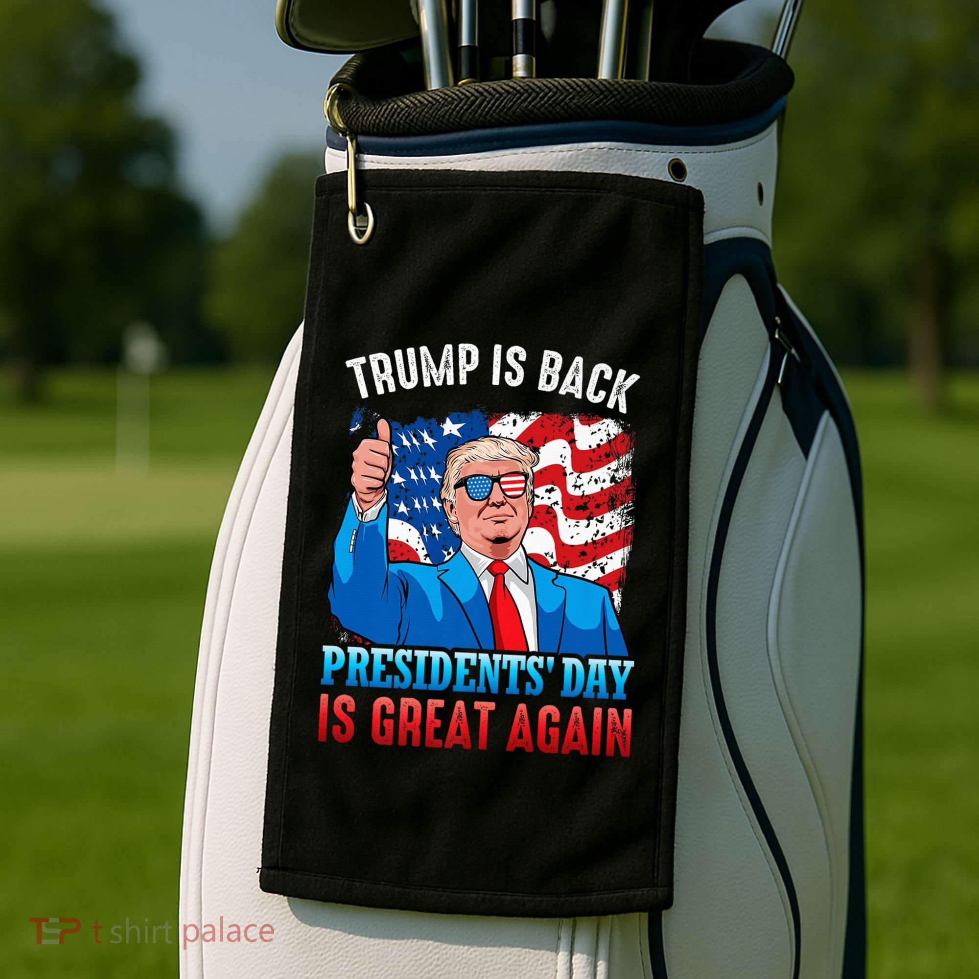 Make PresidentS Day Great Again President Trump Usa America Golf Towel