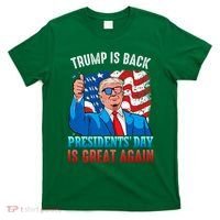 Make PresidentS Day Great Again President Trump Usa America T-Shirt thumb 0