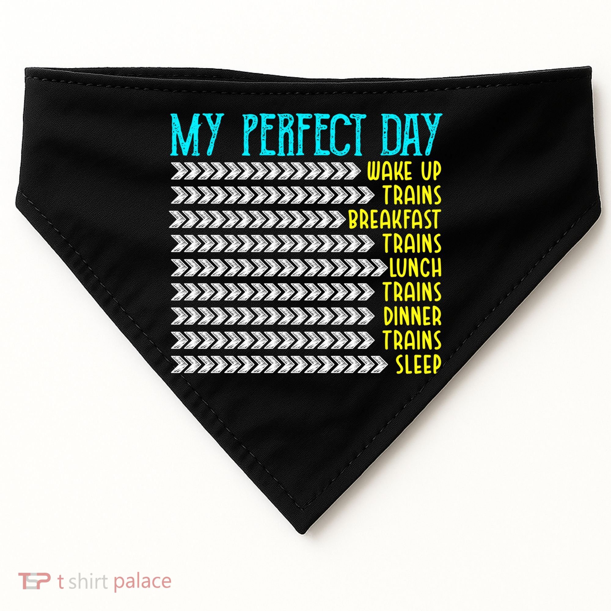 My Perfect Day Trains Funny Gift Funny Locomotive Train Lover Gift USA-Made Doggie Bandana