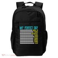 My Perfect Day Trains Funny Gift Funny Locomotive Train Lover Gift Backpack thumb 0