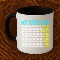 My Perfect Day Trains Funny Gift Funny Locomotive Train Lover Gift Coffee Mug thumb 2