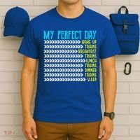 My Perfect Day Trains Funny Gift Funny Locomotive Train Lover Gift T-Shirt thumb 6