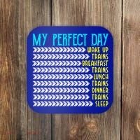 My Perfect Day Trains Funny Gift Funny Locomotive Train Lover Gift Coaster thumb 0