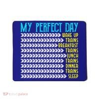My Perfect Day Trains Funny Gift Funny Locomotive Train Lover Gift Mousepad thumb 0