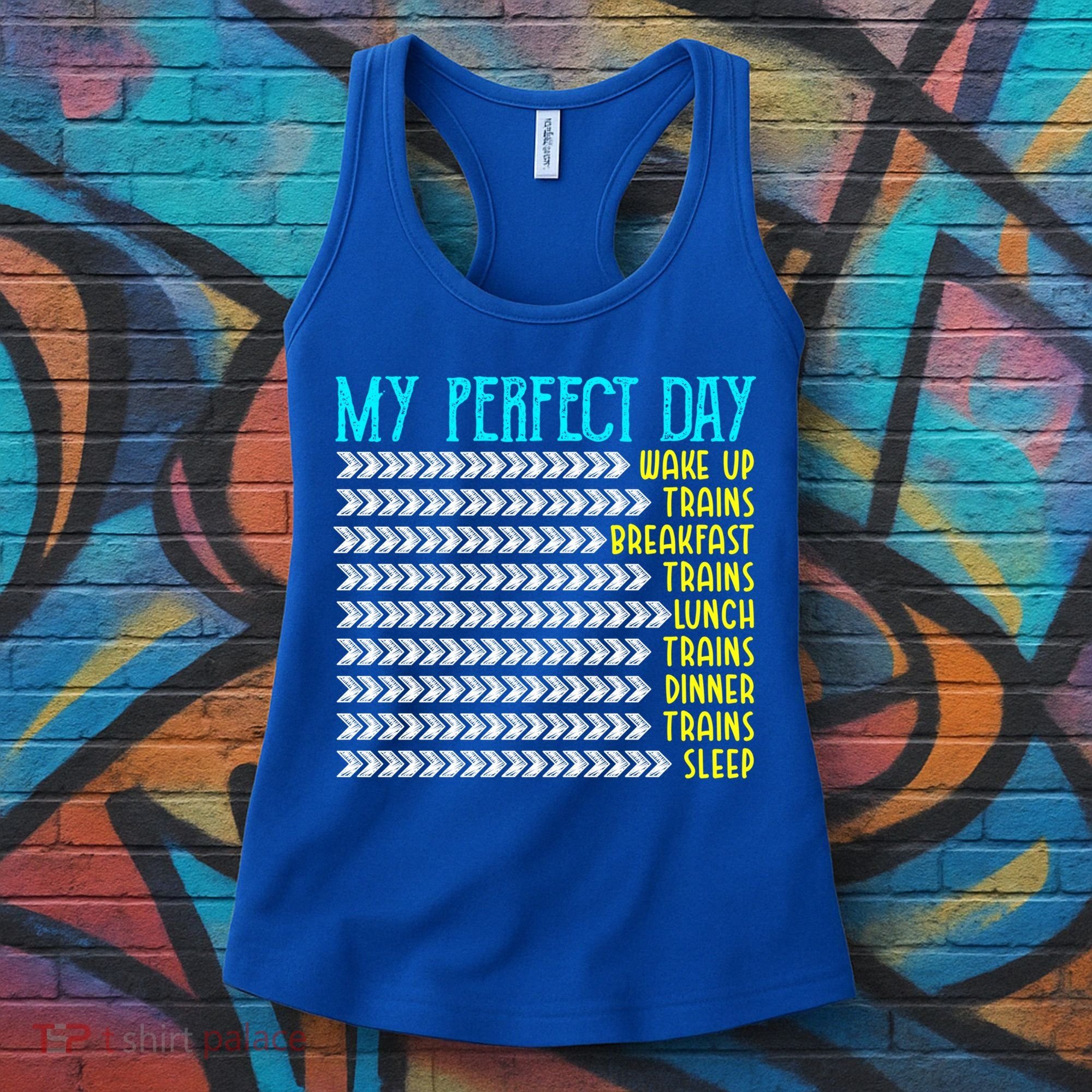 My Perfect Day Trains Funny Gift Funny Locomotive Train Lover Gift Women's Tank Top