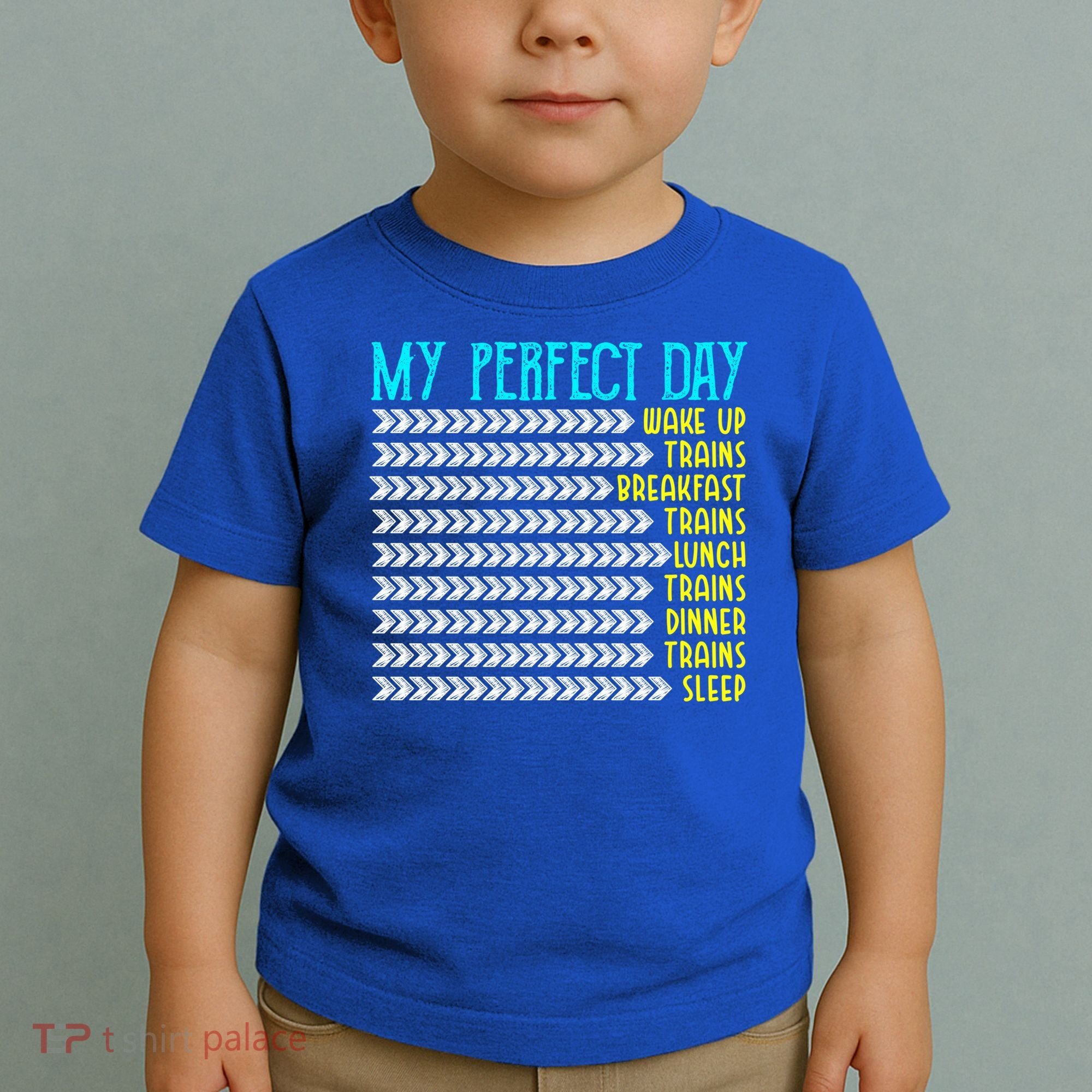 My Perfect Day Trains Funny Gift Funny Locomotive Train Lover Gift Toddler T-Shirt
