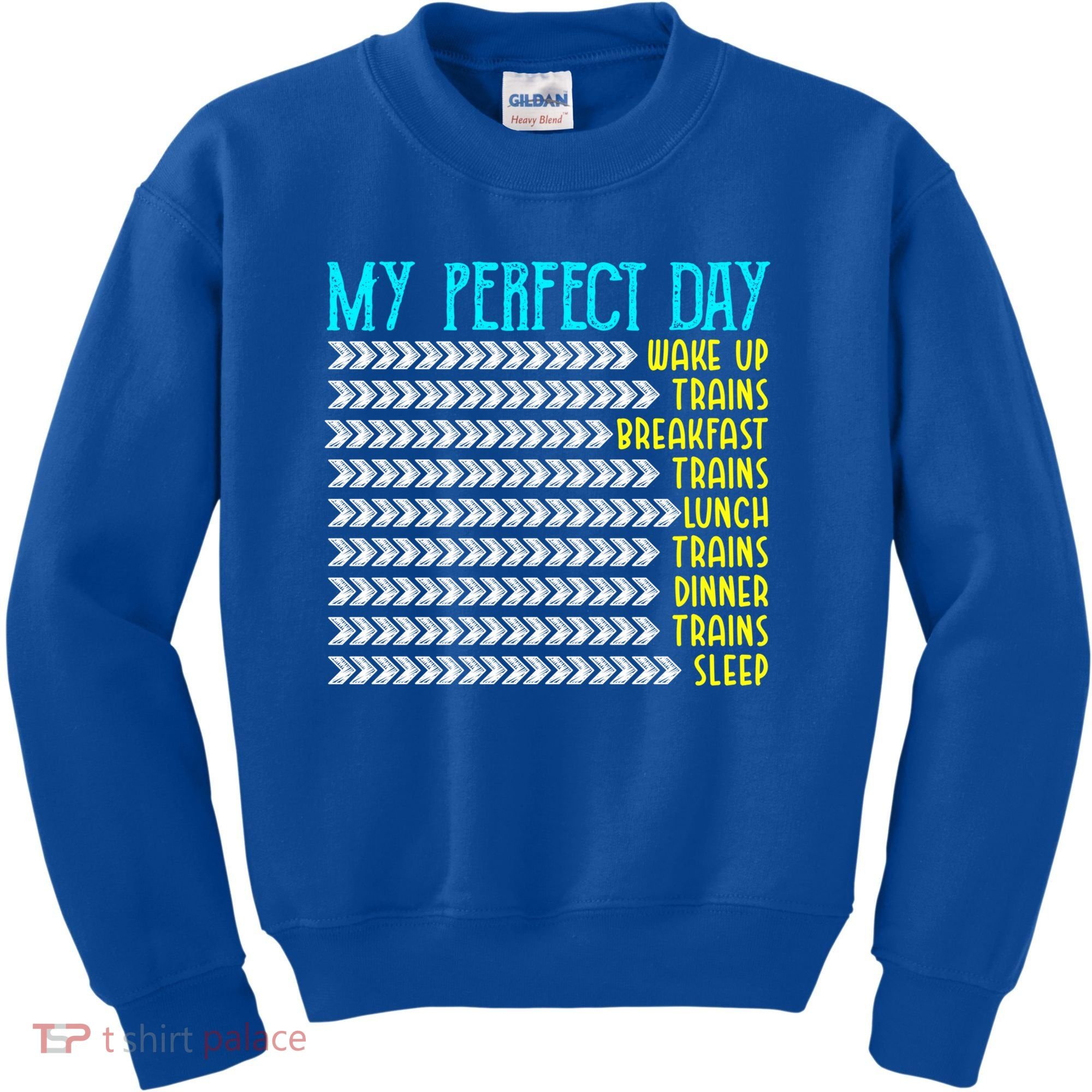 My Perfect Day Trains Funny Gift Funny Locomotive Train Lover Gift Kids Sweatshirt