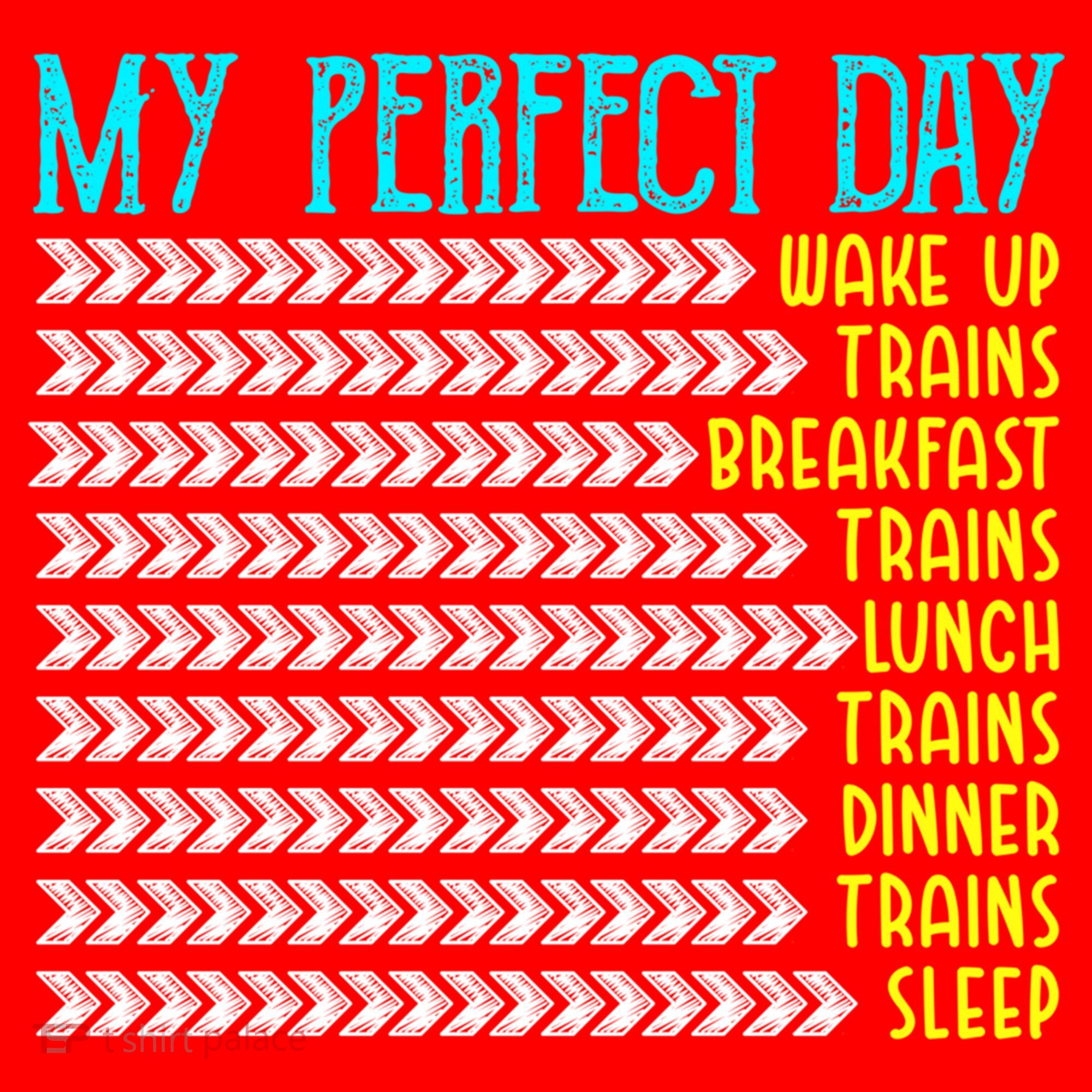 My Perfect Day Trains Funny Gift Funny Locomotive Train Lover Gift Santa Hat