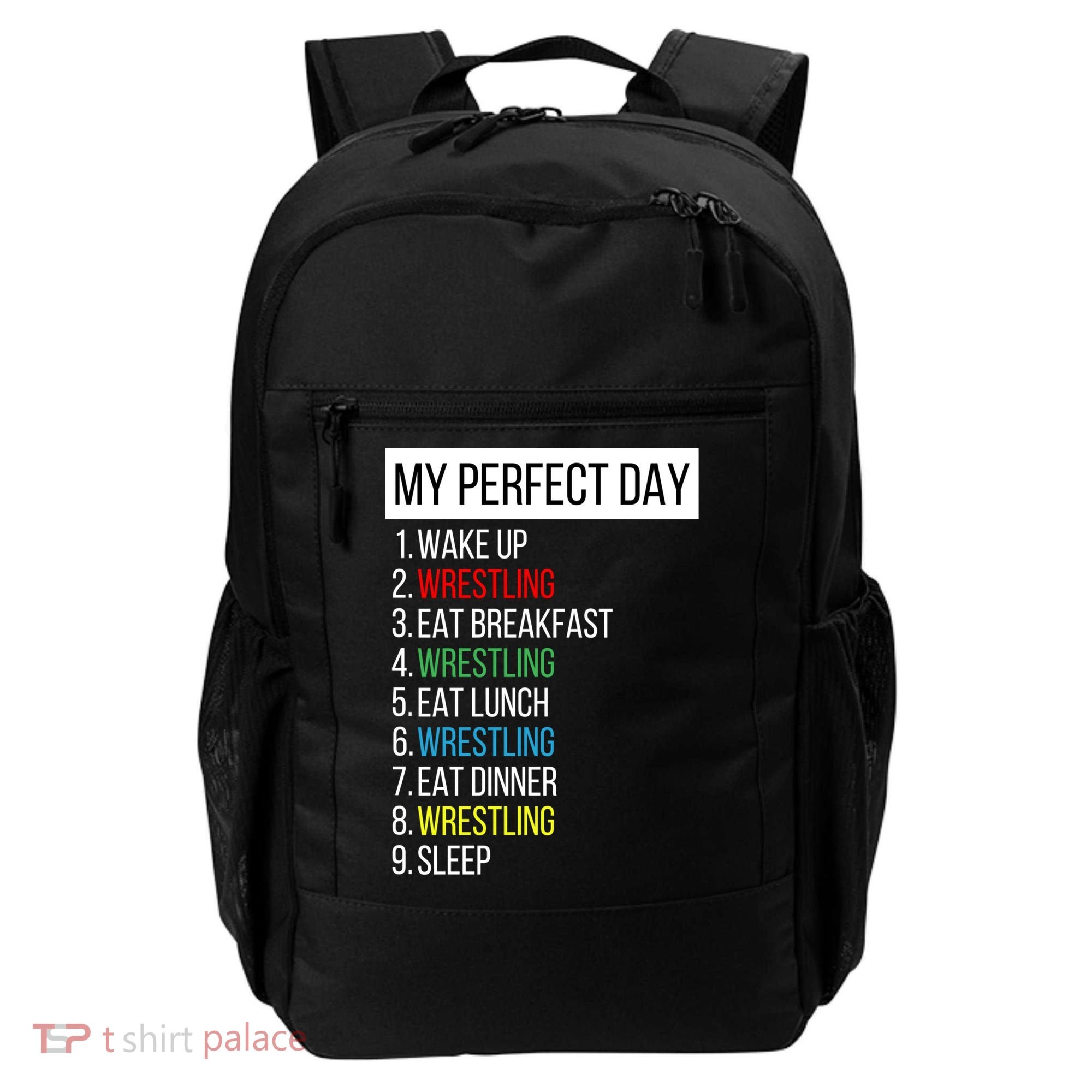 My Perfect Day Wrestling Great Gift Backpack