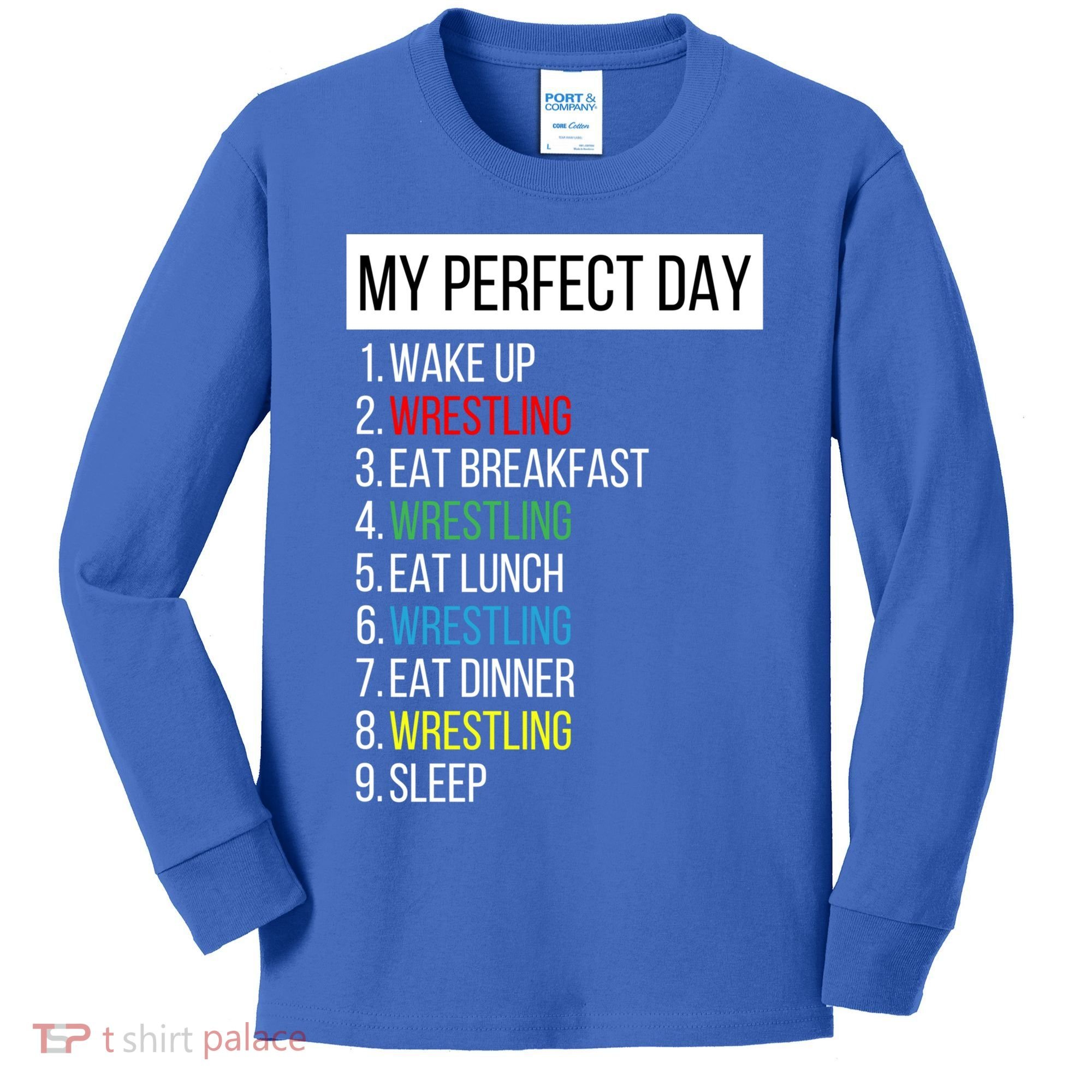 My Perfect Day Wrestling Great Gift Kids Long Sleeve Shirt