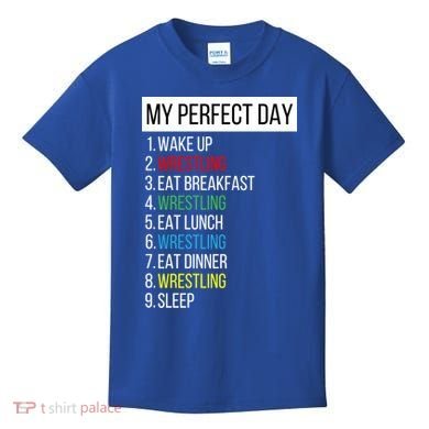 My Perfect Day Wrestling Great Gift Kids T-Shirt