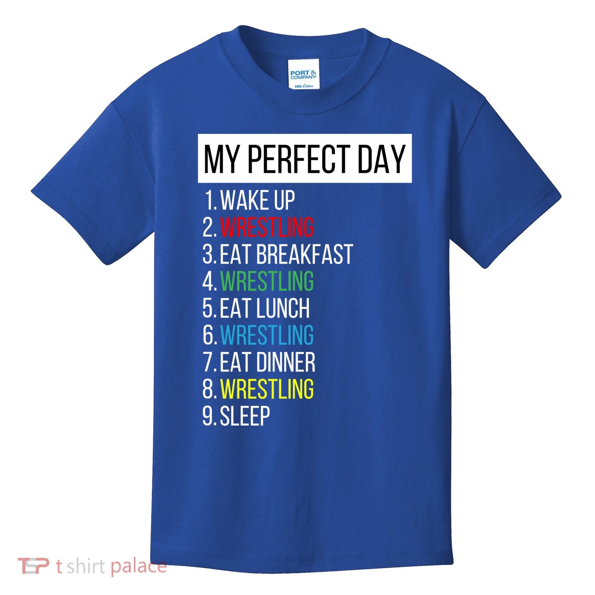 My Perfect Day Wrestling Great Gift Kids T-Shirt