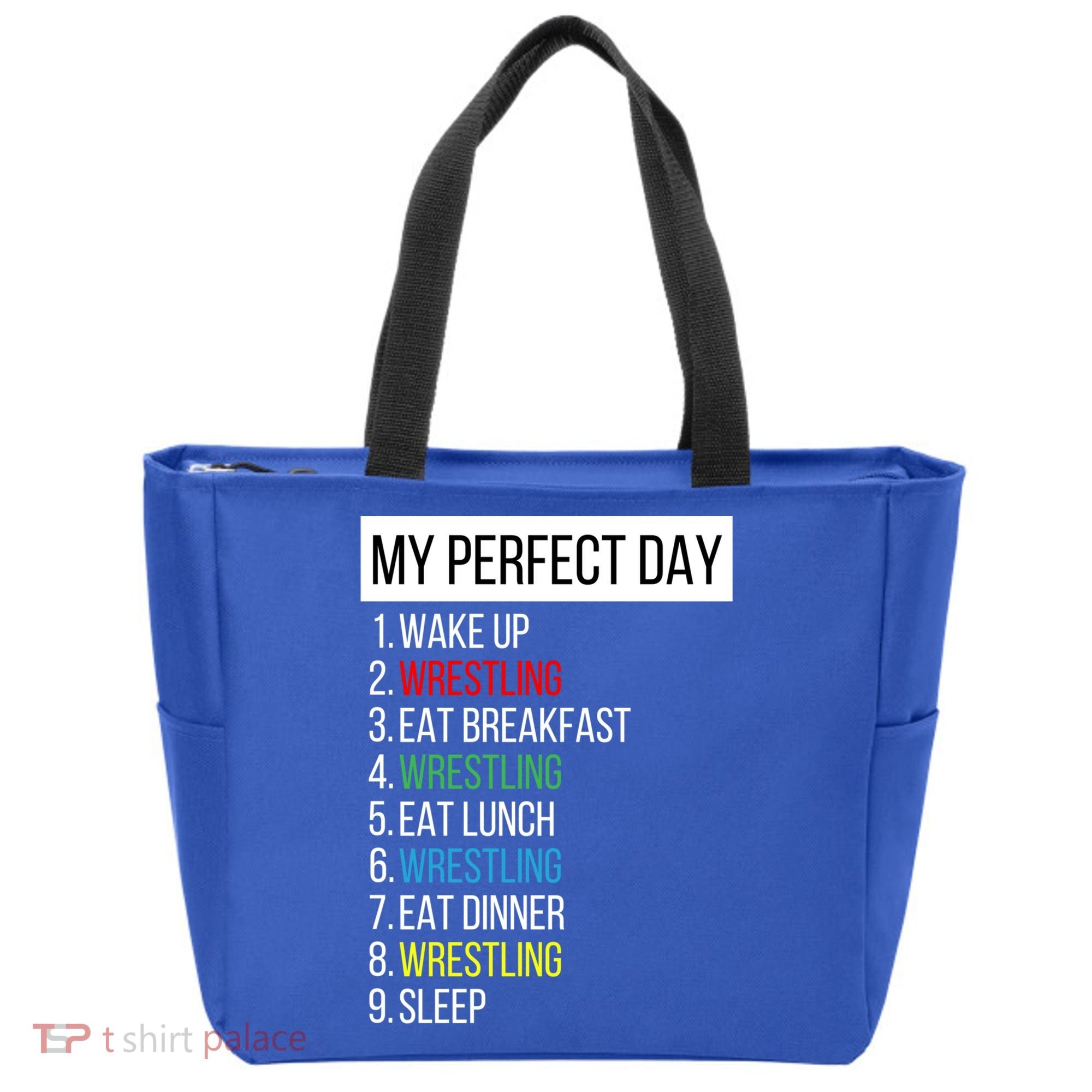 My Perfect Day Wrestling Great Gift Tote Bag