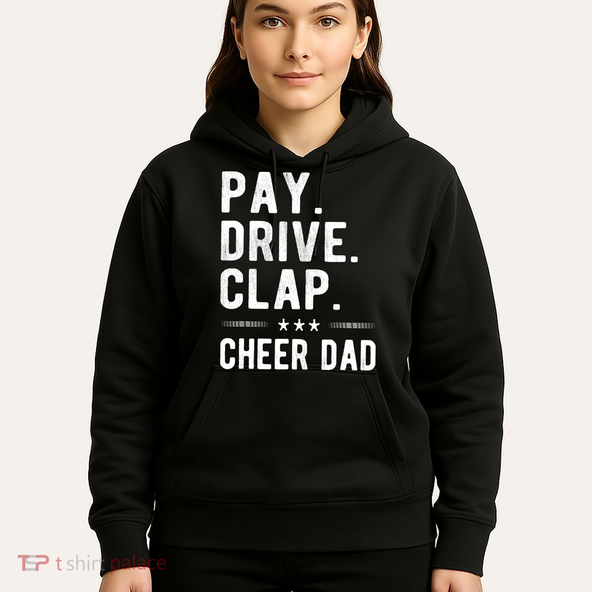 Mens Pay Drive Clap Cheer Dad Cheerleading Father Cheerleader Hoodie