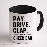Mens Pay Drive Clap Cheer Dad Cheerleading Father Cheerleader Coffee Mug thumb 1