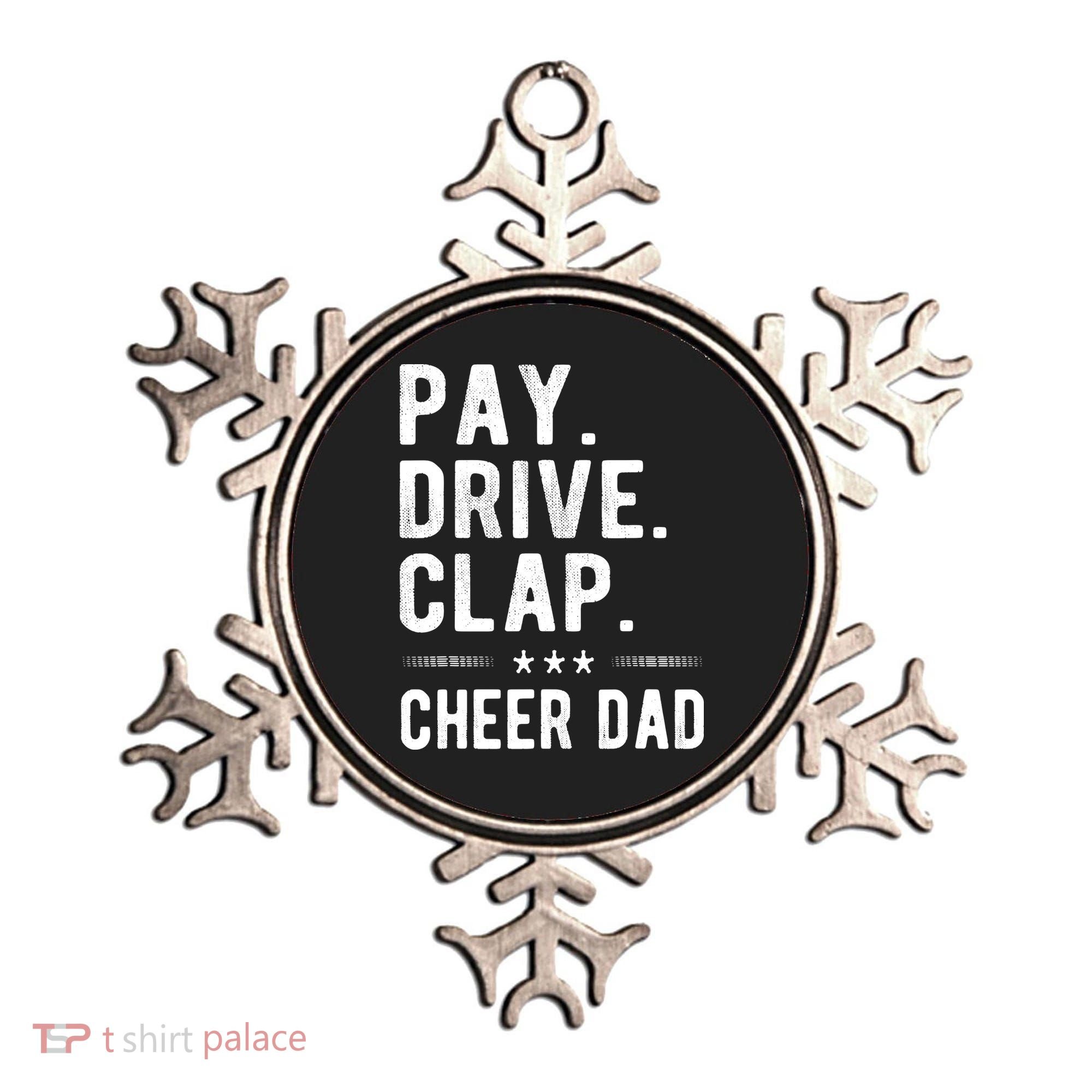Mens Pay Drive Clap Cheer Dad Cheerleading Father Cheerleader Ornament
