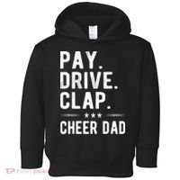 Mens Pay Drive Clap Cheer Dad Cheerleading Father Cheerleader Toddler Hoodie thumb 0