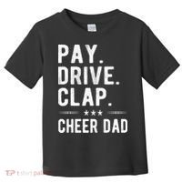 Mens Pay Drive Clap Cheer Dad Cheerleading Father Cheerleader Toddler T-Shirt thumb 0