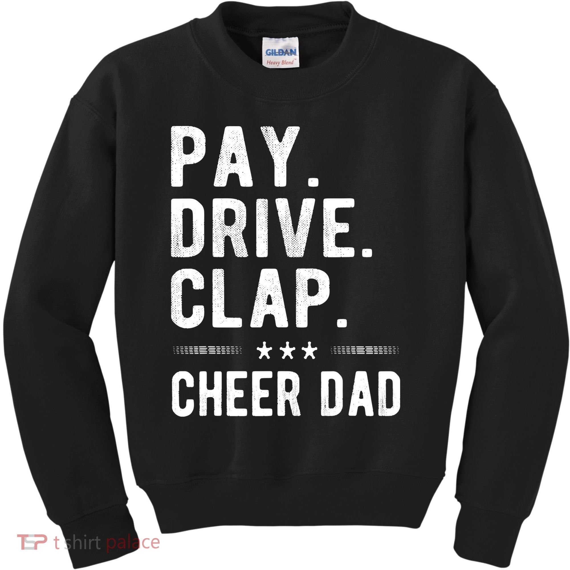 Mens Pay Drive Clap Cheer Dad Cheerleading Father Cheerleader Kids Sweatshirt