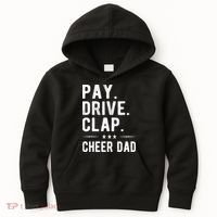 Mens Pay Drive Clap Cheer Dad Cheerleading Father Cheerleader Kids Hoodie thumb 0