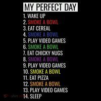 My Perfect Day Funny Weed Video Game Gift Doggie Tank thumb 4